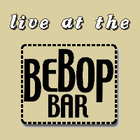 live at the BEBOP